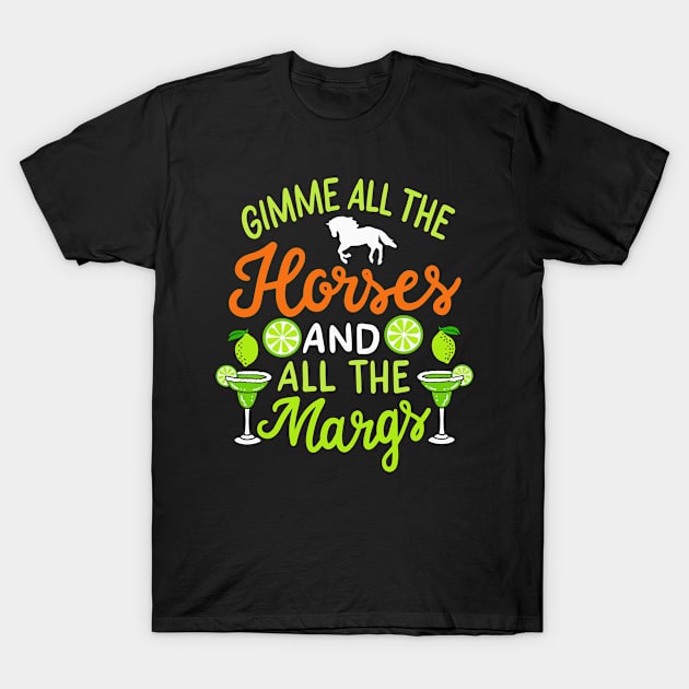 Funny Horse And Margarita Quote T-Shirt by Fresan